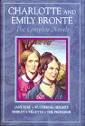 Charlotte and Emily Bronte : The Complete Novels