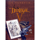 Le d�calogue. tome 5 : Le Vengeur 