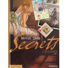 Secrets : L'Echarde : Tome 1