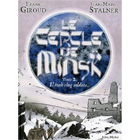 Le Cercle de Minsk, Tome 2 : Il �tait cinq soldats...